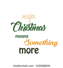 Christmas card, typography for print or use as poster, card, flyer or T shirt