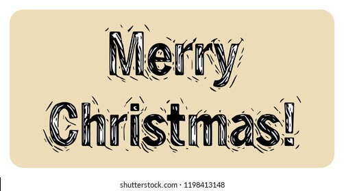 Christmas Card. Vector Illustration with Handwritten Text.