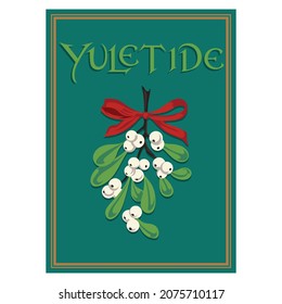 Christmas card in vintage style. Mistletoe branch and Yuletide inscription - holiday, winter solstice, isolated on white, vector illustration