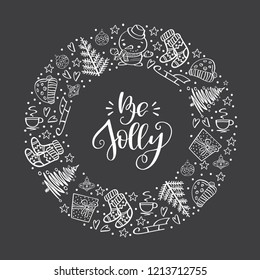 Christmas card with winter holiday symbol and greeting lettering Be Jolly. Perfect design elements for Winter Holidays greeting card and poster made in vector