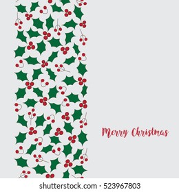 Christmas card. Winter Holidays Vector Illustration. Holly seamless pattern postcard design with "Merry Christmas" typography.