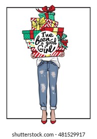 Christmas card. Young woman in jeans holding a lot of gifts in boxes. I've been a good girl lettering. Hand drawn festive fashion illustration