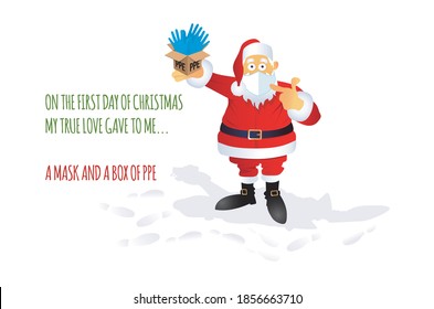 Christmas cartoon of Santa Claus wearing a COVID19 mask and holding a box of personal protective equipment, reciting the song 'On the first day of Christmas