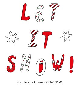 Christmas celebration bright slogan Let it snow 