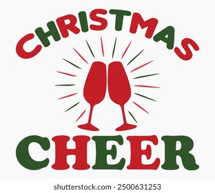 Navidades Cheer Svg, Navidades Svg, Navidades Funny Shirt, Camiseta de caligrafía, Silueta de Navidades, Navidades Says Svg, Cut File, Silueta, Uso comercial de camiseta