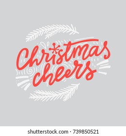 Christmas Cheers Lettering Made In Unique Style. Handdrawn Design For Any Use.