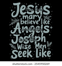 Christmas Christian T-shirts, Funny Christmas Quotes, Christmas Saying, Holiday T-shirt