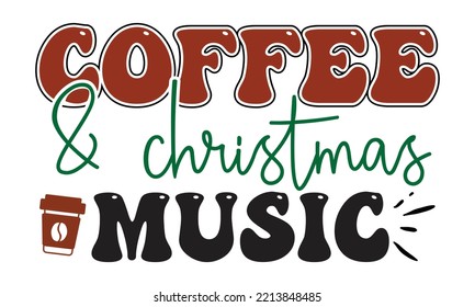 Christmas Coffee Sublimation Quotes SVG Cut Files Designs. Breast Cancer Stickers quotes SVG cut files, Christmas Coffee Stickers quotes t shirt designs, Saying about Christmas Coffee Stickers .