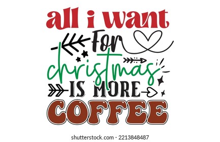 Christmas Coffee Sublimation Quotes SVG Cut Files Designs. Breast Cancer Stickers quotes SVG cut files, Christmas Coffee Stickers quotes t shirt designs, Saying about Christmas Coffee Stickers .