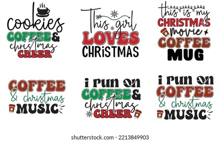 Christmas Coffee SVG Quotes SVG Cut Files Designs. Christmas Stickers quotes SVG cut files, Christmas Stickers quotes t shirt designs, Saying about Breast Coffee Stickers .