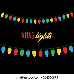 Christmas colorful lights on string. Xmas lights on black background with writing. Colorful light bulbs vector graphic illustration.