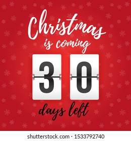 Christmas is coming - 30 days left (vector analog countdown timer)