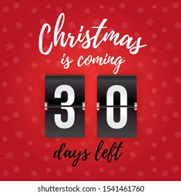 Christmas Is Coming - 30 Days Left (vector Analog Countdown Timer)