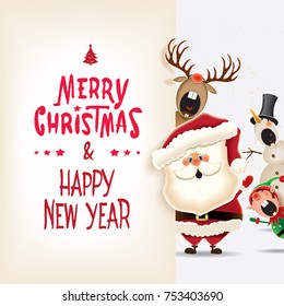 Christmas companion with textual signboard.Santa Claus, Reindeer,Snowman and Elf with Merry Christmas and Happy New Year calligraphy lettering.Vector illustration for holiday greeting.