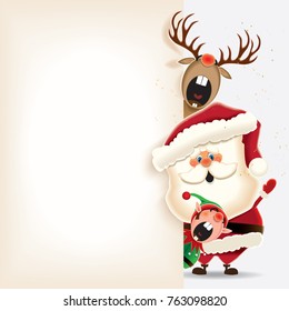 Christmas companion-Santa Claus, Reindeer and Elf with blank signboard isolated on white background.Empty signboard for your text.Vector illustration for holiday greeting.