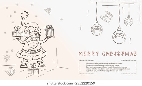 Christmas contour illustration in the style of childrens doodles with the text of Lorem Ipsum, Santa Claus Holding boxes with gifts