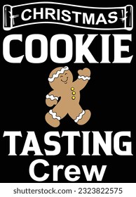 Christmas cookie tasting crew vector art design, eps file. design file for t-shirt. SVG, EPS cuttable design file