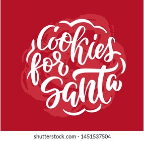 Christmas "Cookies for santa" hand drawn lettering. Calligraphy on red background. Composition for banner, postcard, poster design element stories, posts, etc. Vector eps10