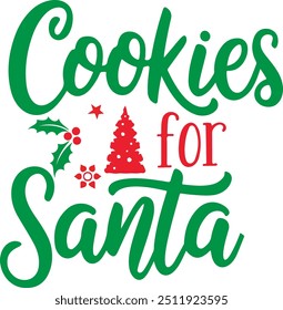 Christmas Cookies Tee, Funny Santa Gift Shirt,Cookies For Santa Shirt,New Year Tee