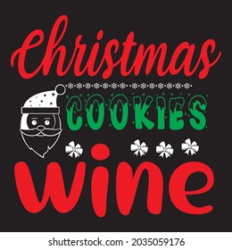 christmas cookies wine t shirt design, vector  file.