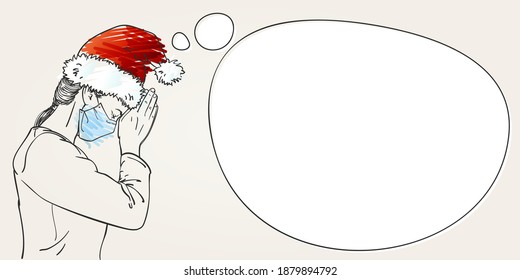 Christmas at Coronavirus. Sketch of woman in medical face mask, santa hat praying hands folded in worship, eyes closed. People new normal template information banner thought bubble, Hand drawn vector