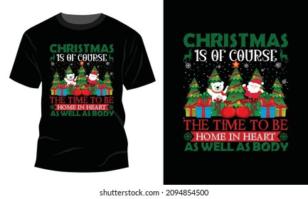 Christmas Is Of Course - Christmas T-shirt Design, Vintages T-shirt, Vector, Christmas Tree, Happy Christmas Day Gift