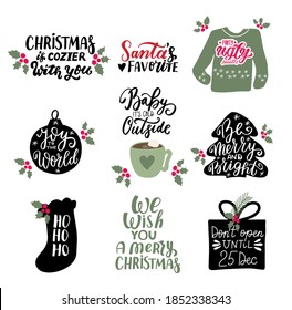 Christmas is cozier with you, Santa favorite, Joy to the world, Be merry, don't open until 25 december, Ugly sweater.  Christmas and New Year hand lettering holiday quote. Greeting cards set