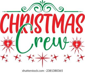 Christmas Crew, design and vector file.