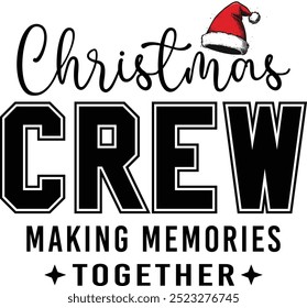 christmas crew making memories together