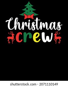 Christmas Crew svg, christmas t-shirt design