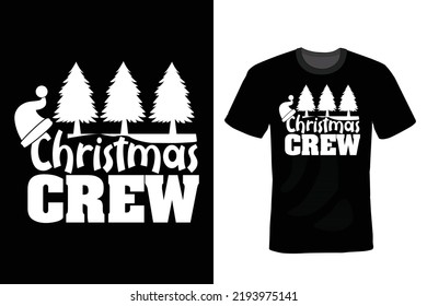 Christmas Crew, Christmas T shirt design, vintage, typography