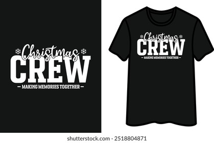 Christmas Crew. Christmas T-Shirt Design