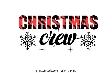 Christmas Crew - Christmas Vector and Artclip