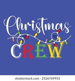 Christmas Crew Vector Design | Shirt Design
