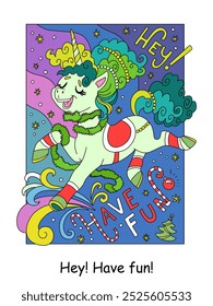 Christmas cute jolly unicorn. Hey Have fun lettering. Vector cartoon colorful illustration. New year concept. For book illustration, stickers, print, game, postcards, puzzle, design