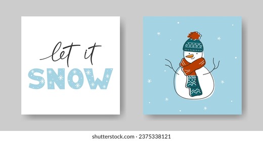 Christmas cute snowman with hat and scarf in doodle style. Let it snow hand lettering decorative inscription. Winter holiday card set. Snowy seasonal background