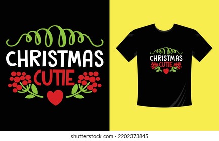 Christmas cutie - t shirt design vector template, snowman, snow flacks, Santa Claus, merry Christmas print svg