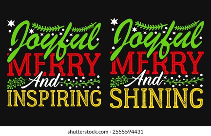 Christmas day is my favorite day T-shirt design, Best Holiday event shirt, best shirt design