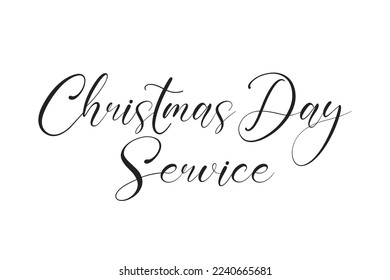 Christmas Day Service, Church Service Sign, Merry Christmas Text, Christmas Background, Vector Illustration Background	