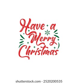 Christmas day typography vector t shirt design 