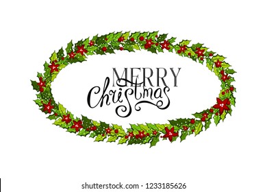 Christmas decorations withholly leaves, red poinsettia flowers and white snow, Oval frame with holiday wishes. Illustration for xmas and new year design.
