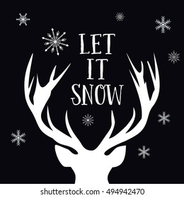 Christmas deer greeting card vector illustration. Reindeer decoration christmas element. 'Let it snow' sign text.