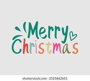 Christmas Design, Hand drawn lettering phrase isolated on white background, Calligraphy T-shirt design, EPS, Files for Cutting, bag, cups, card