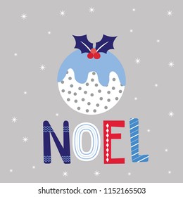 Christmas design with pudding and noel design