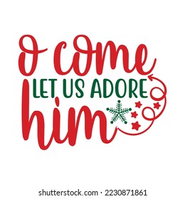 Christmas designs. Christmas designs with delightful quotes. Christmas designs for Shirts, Mugs, Signs, Cards, Home decoration, Clothing, Stationary, Wall art. Christmas quotes.