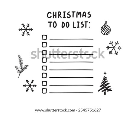 Christmas to do list doodle hand drawn. Template drawing design. Christmas list decor. Vector illustration