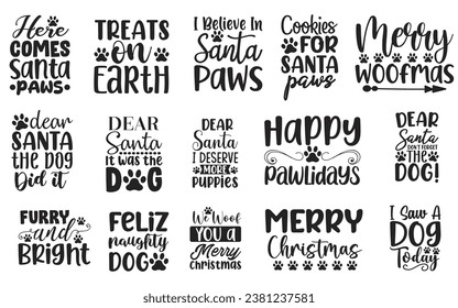 Christmas Dog Quotes Bundle, Christmas Dog Bundle Of 15 EPS Files for Cutting Machines Cameo Cricut, Funny Quotes, Hand drawn typography quote bundle, Dog  bundle