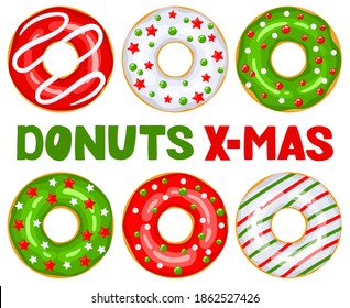 Christmas donuts set. Green, white, red donuts are decorated with sweet festive stars and balloons. Cartoon Christmas sweets. X-mas donuts - hand lettering. Vector illustration isolated on white.