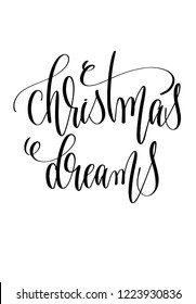 christmas dreams - hand lettering inscription text to winter holiday design, christmas decoration vector illustration