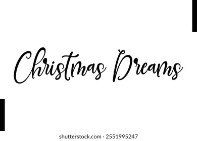 Christmas Dreams text christmas holiday quotes istalist typography 